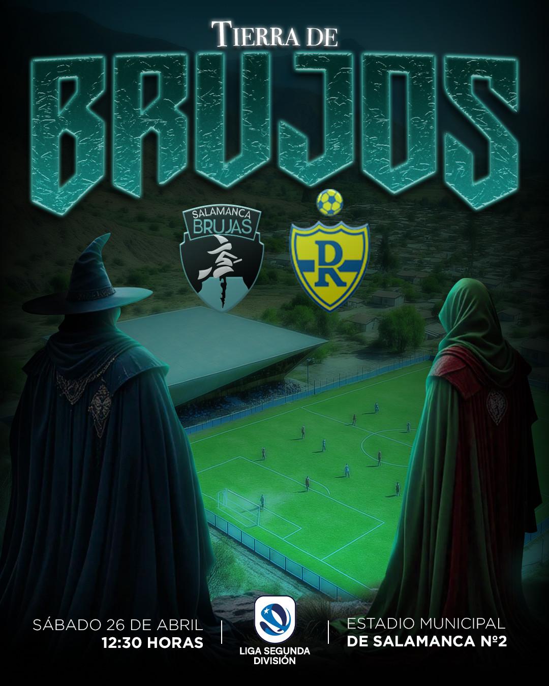 Brujas de Salamanca VS Deportes Rengo