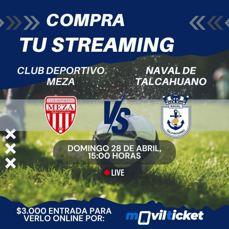 Deportivo Meza VS Naval de Talcahuano